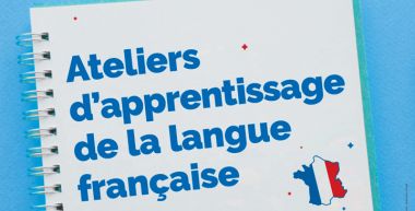 ateliers d'apprentissage de la langue française