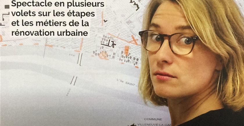 La fille de l'Urbanisme, un spectacle rénovation urbaine