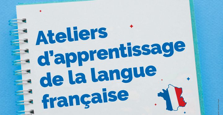 ateliers d'apprentissage de la langue française