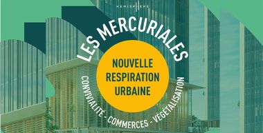 Les Mercuriales nouvelle respiration urbaine